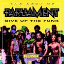 Parliament: THE BEST OF PARLIAMENT: GIVE UP THE FUNK