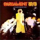 Parliament: PARLIAMENT LIVE - P.FUNK EARTH TOUR