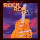 Various Artists (Live): CONCERT FOR THE ROCK AND ROLL HALL OF FAME