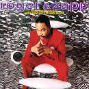 Roger & Zapp: THE COMPILATION: GREATEST HITS & MORE