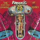 Funkadelic: THE ELECTRIC SPANKING OF WAR BABIES