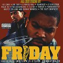 Various Artists (Soundtrack): FRIDAY: ORIGINAL MOTION PICTURE SOUNDTRACK