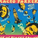 Parker, Maceo: LIFE ON PLANET GROOVE