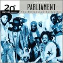 Parliament: 20TH CENTURY MASTERS - THE MILLENNIUM COLLECTION: BEST OF PARLIAMENT